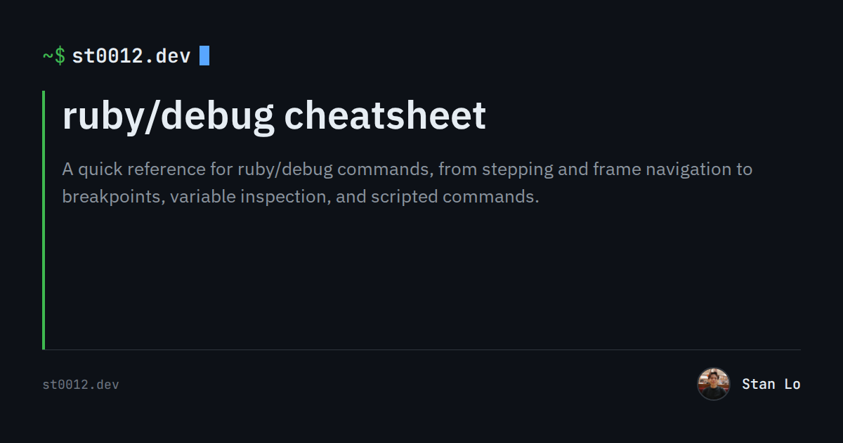 Ruby Complete Cheet ruby/debug cheatsheet - st0012.dev